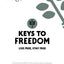 Keys to Freedom Study Guide: Live Free, Stay Free