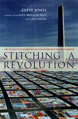 Stitching a Revolution - The Making of an Activist by Jones,
