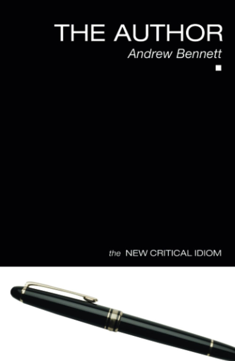 The Author (The New Critical Idiom)