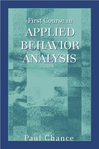 First Course in Applied Behavior Analysis