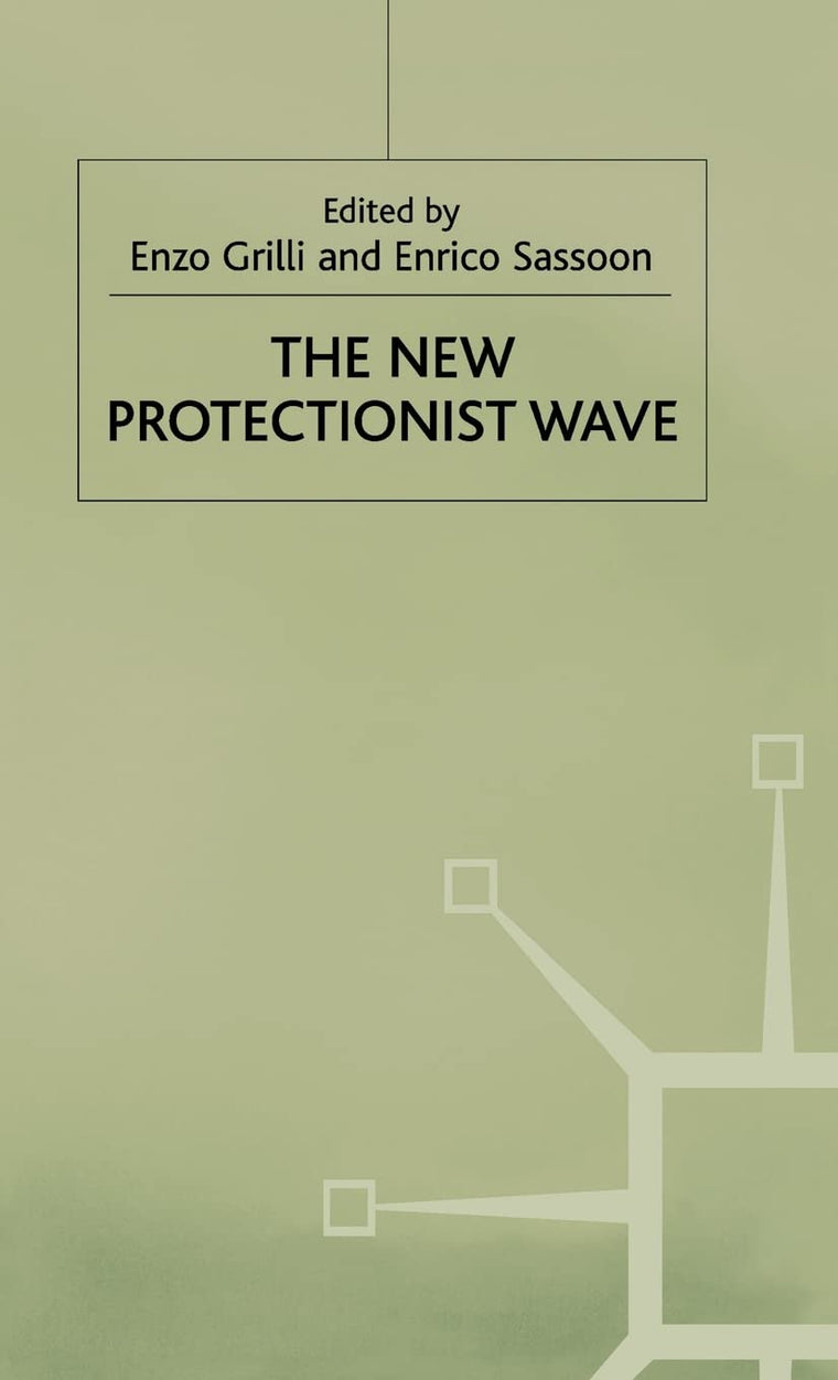 The New Protectionist Wave