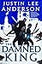 The Damned King (The Eidyn Saga, 3)