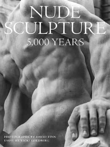 Nude Sculpture: 5,000 Years