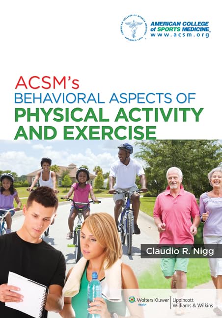 ACSM's Behavioral Aspects of Physical Activity and Exercise (Point (Lippincott Williams & Wilkins))