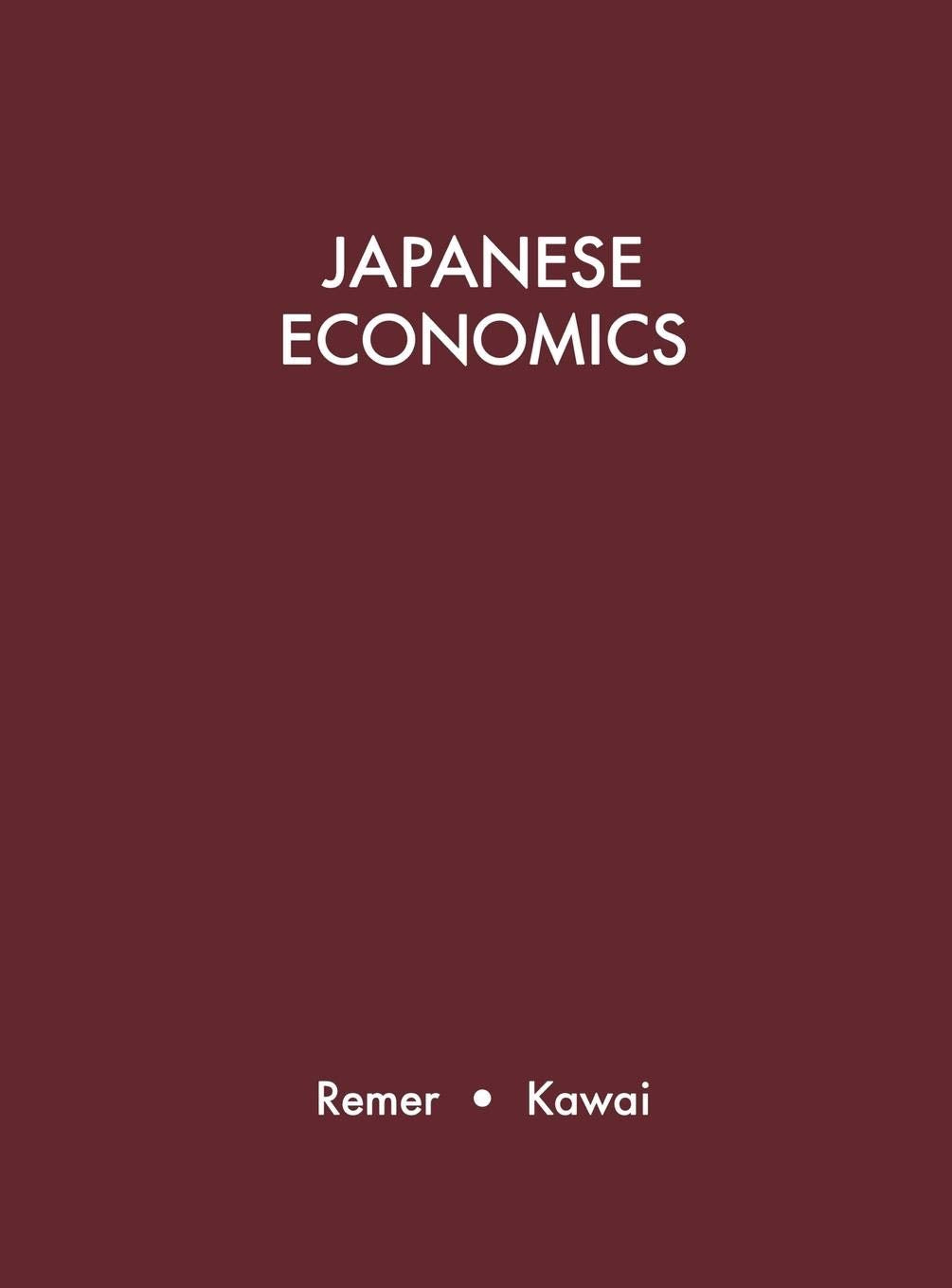 Japanese Economics: A Guide to Japanese Reference and Research Materials (University of Michigan Center for Japanese Studies Bibliogra)