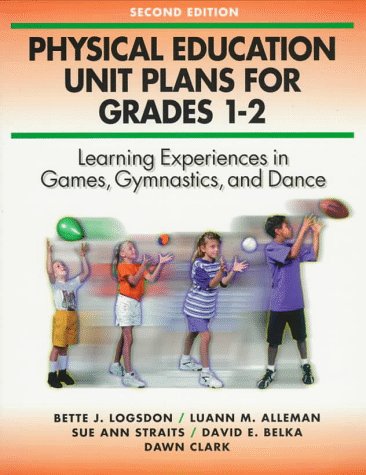 Physical Education Unit Plans for Grades 1-2