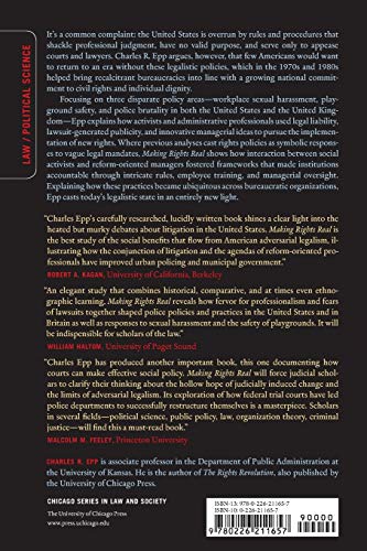 Making Rights Real: Activists, Bureaucrats, and the Creation of the Legalistic State (Chicago Series in Law and Society)