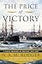 The Price of Victory: A Naval History of Britain: 1815 - 1945