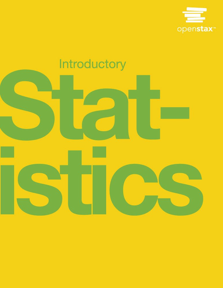 Introductory Statistics: Official OpenStax [hardcover, full color]