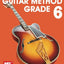 Modern Guitar Method Grade 6 (Grade Six)