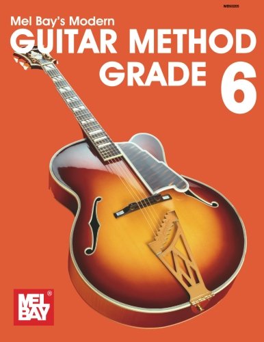 Modern Guitar Method Grade 6 (Grade Six)