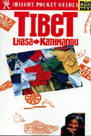 Insight Pocket Guide Tibet: Lhasa-Kathmandu