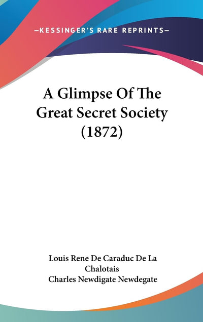 A Glimpse Of The Great Secret Society (1872)