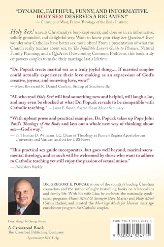 Holy Sex!: A Catholic Guide to Toe-Curling, Mind-Blowing, Infallible Loving