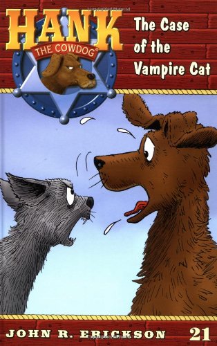 The Case of the Vampire Cat #21 (Hank the Cowdog)