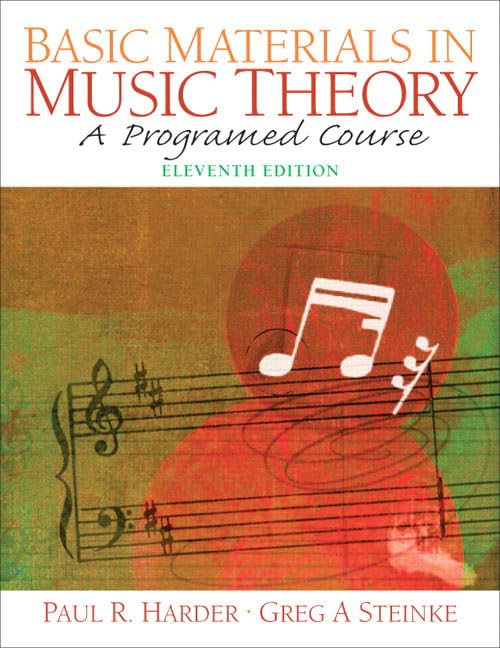 Basic Materials in Music Theory: A Programed Course (11th Ed