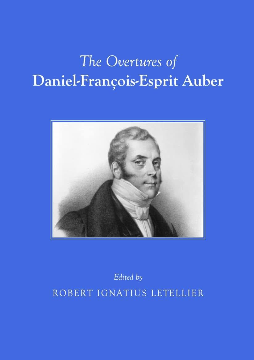 The Overtures of Daniel-Franois-Esprit Auber