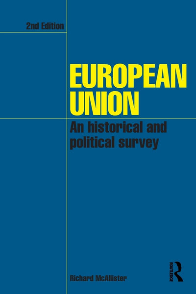 European Union: An Historical and Political Survey