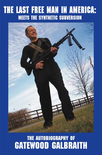 The Last Free Man in America