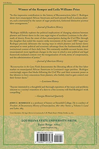 Reconstruction in the Cane Fields: From Slavery to Free Labor in Louisiana's Sugar Parishes, 1862--1880