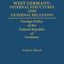 West Germany: Internal Structures and External Relations: Foreign Policy of the Federal Republic of Germany