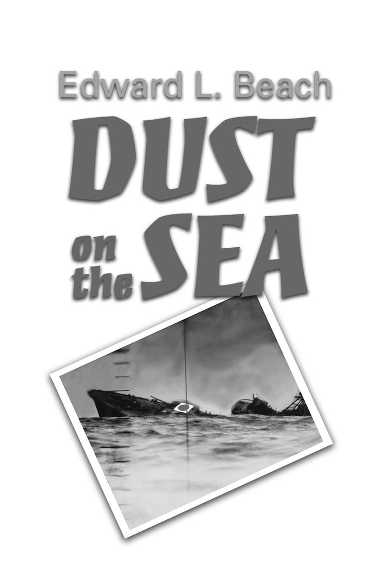 Dust on the Sea: A Novel (Bluejacket Books)