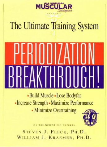 Periodization Breakthrough!: The Ultimate Training System