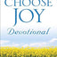 Choose Joy Devotional: Finding Joy No Matter What You're Going Through