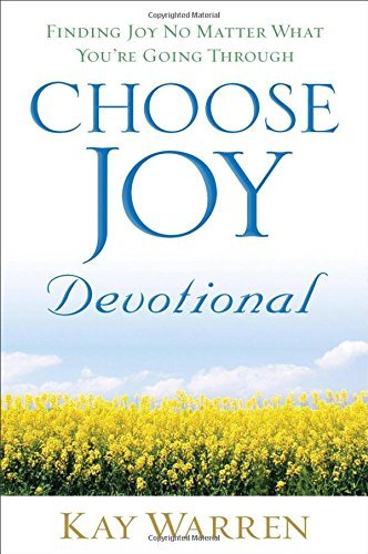Choose Joy Devotional: Finding Joy No Matter What You're Going Through