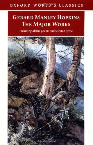 Gerard Manley Hopkins: The Major Works (Oxford World's Class
