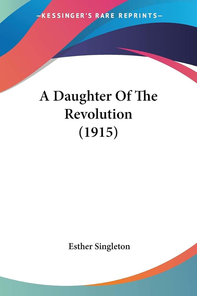 A Daughter Of The Revolution (1915)