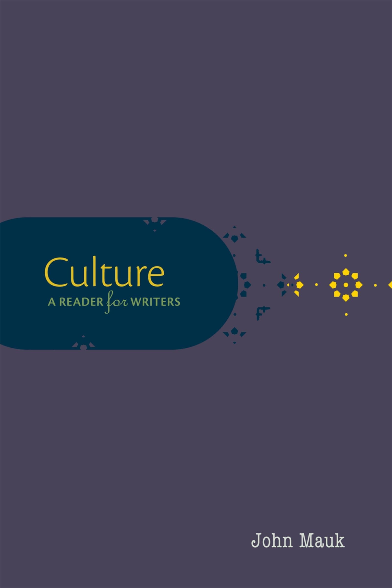 Culture: A Reader for Writers