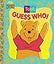 Pooh: Guess Who (Golden Board Books)