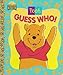 Pooh: Guess Who (Golden Board Books)