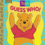 Pooh: Guess Who (Golden Board Books)