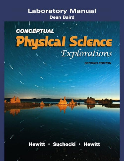 Laboratory Manual for Conceptual Physical Science Exploratio
