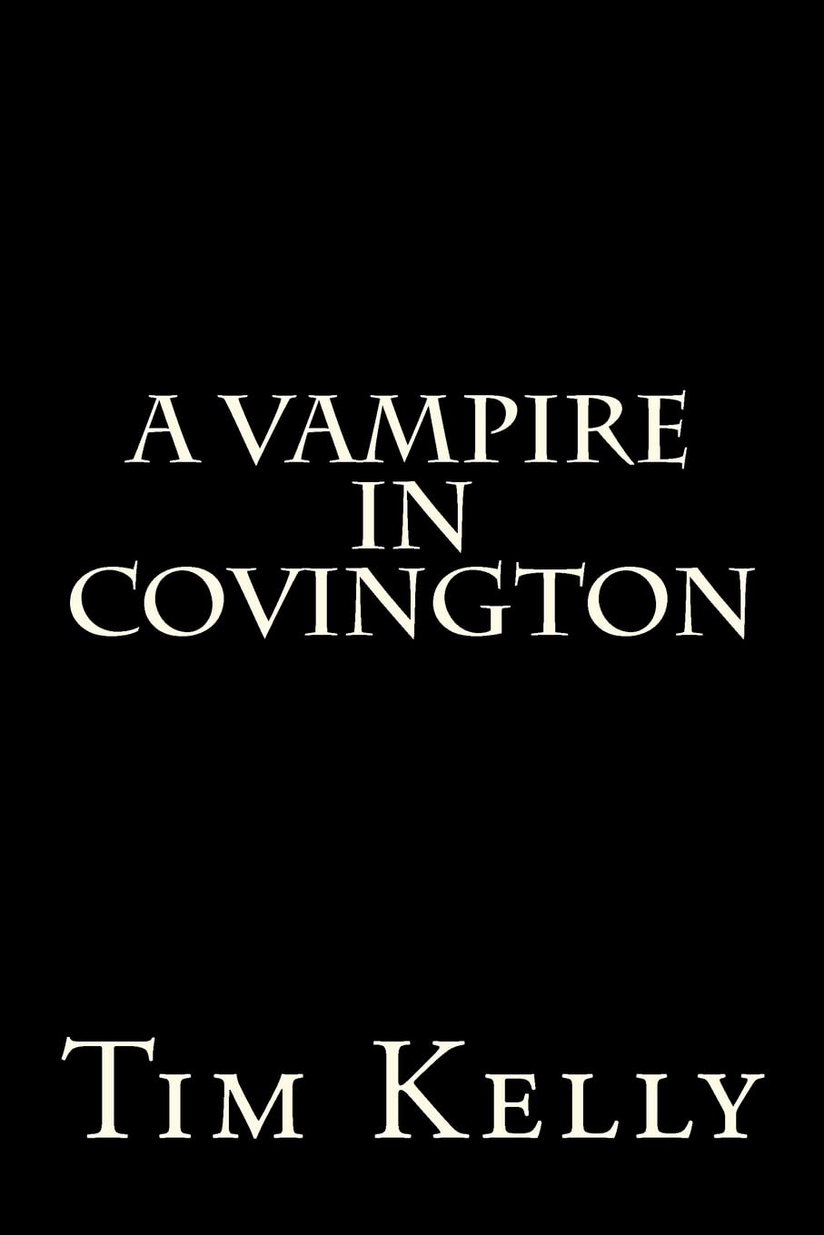 A Vampire in Covington (The Grimmstead Chronicles)
