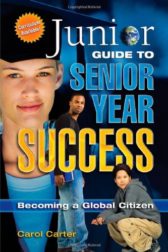 JUNIOR GUIDE TO SENIOR YEAR SUCCESS: Finishing High School Strong