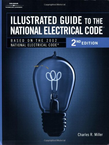 Illustrated Guide to the National Electric Code