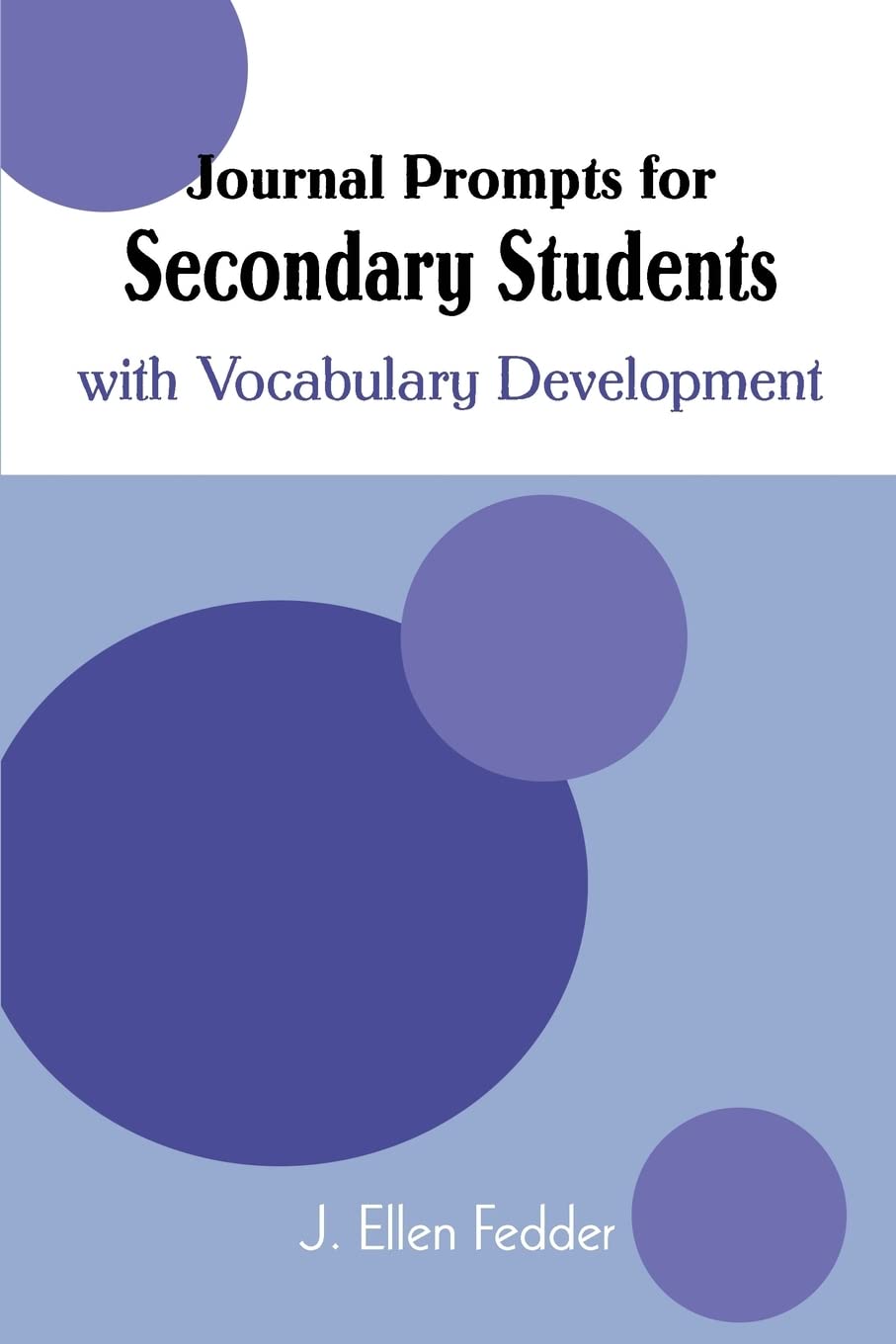 Journal Prompts for Secondary Students: with Vocabulary Development