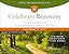 Celebrate Recovery Curriculum Kit, Revised and Updated: A Program for Implementing a Christ-Centered Recovery Ministry in Your Church