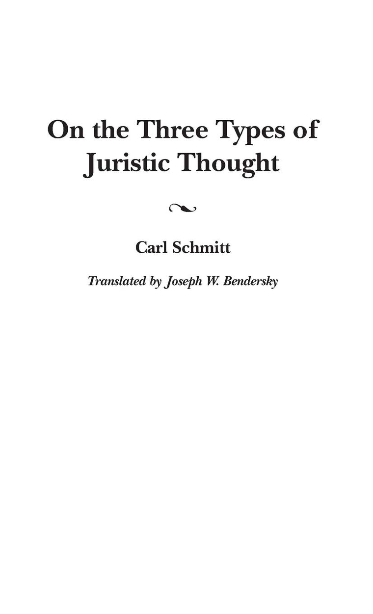 On the Three Types of Juristic Thought (Global Perspectives in History and Politics)