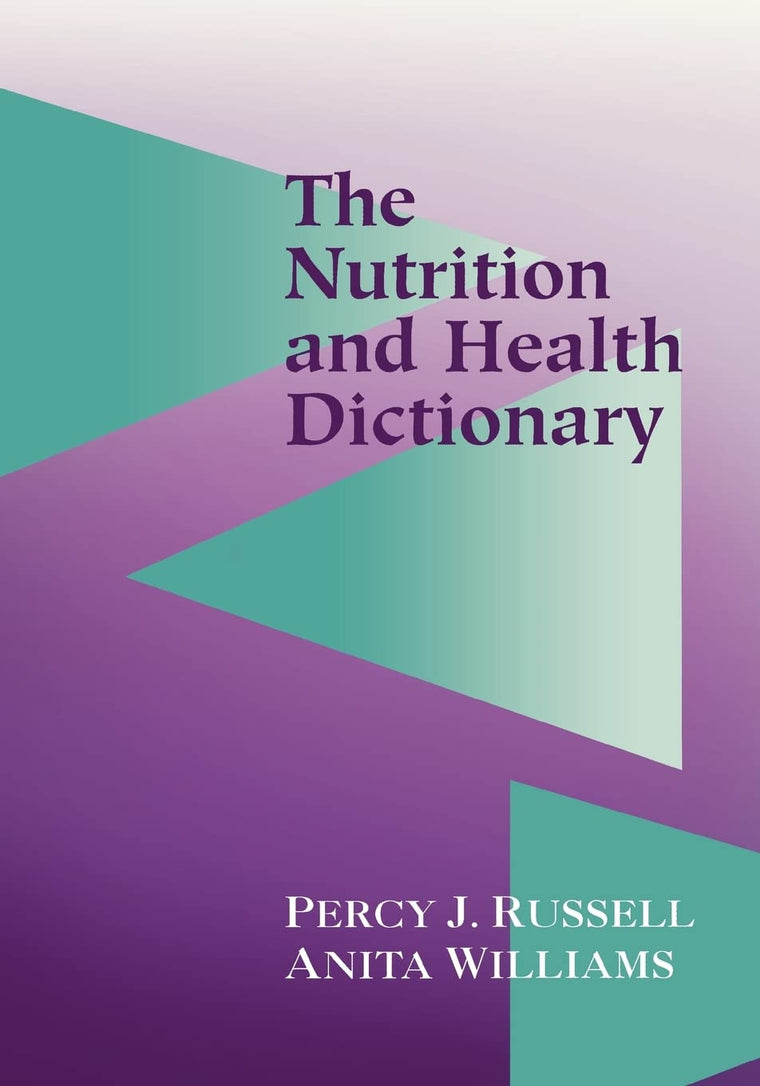 The Nutrition and Health Dictionary (Softcover)