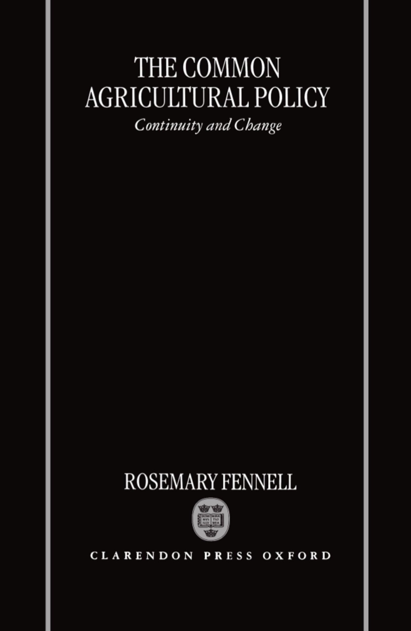 The Common Agricultural Policy: Continuity and Change