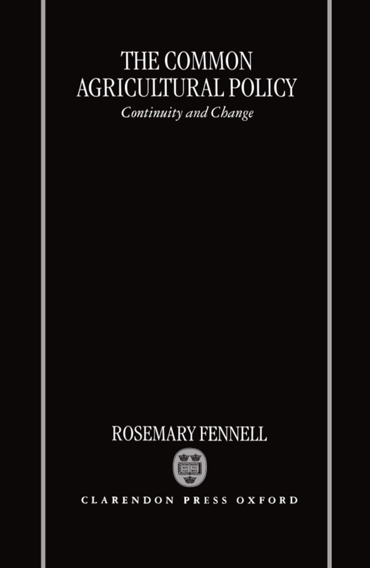 The Common Agricultural Policy: Continuity and Change
