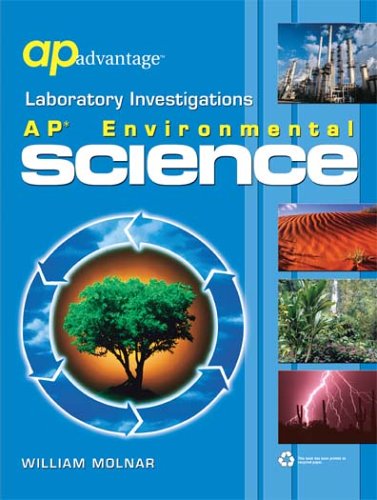 Laboratory Investigations: AP Environmental Science Lab Manual