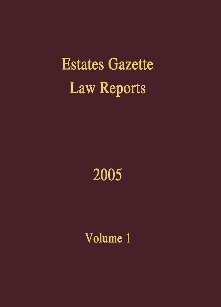 ESTATE GAZETTE LAW REPORTS 2005 vol 1