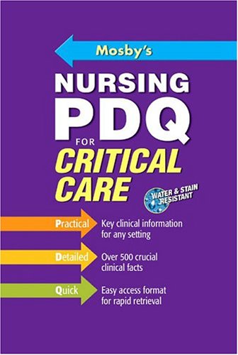 Mosby's Nursing PDQ for Critical Care