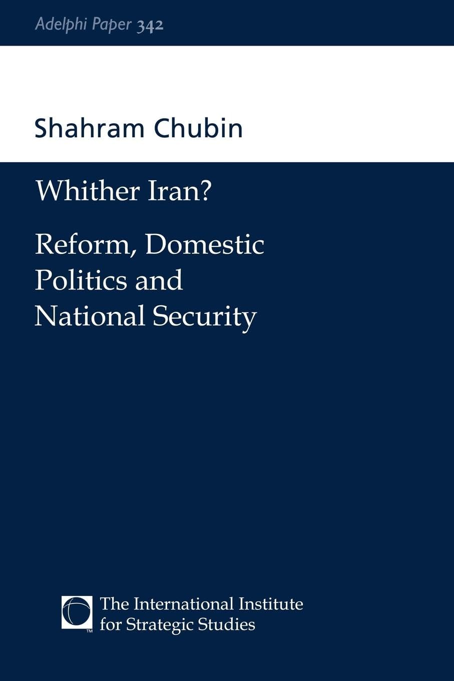 Wither Iran? (Adelphi series)