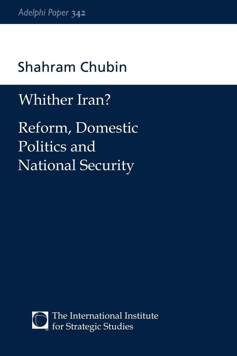 Wither Iran? (Adelphi series)